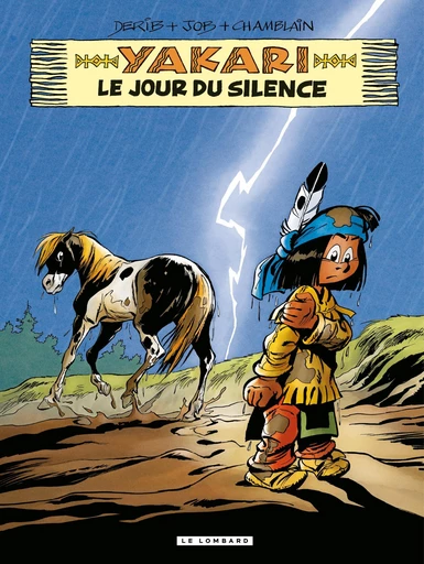 Yakari - Tome 39 - Le jour du silence -  Joris Chamblain - Le Lombard