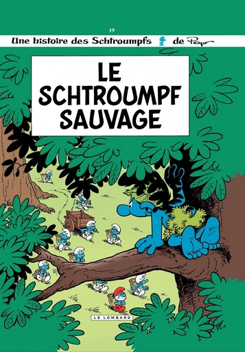 Les Schtroumpfs - Tome 19 - Le Schtroumpf sauvage -  Parthoens - Le Lombard