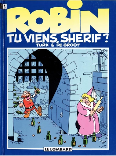 Robin Dubois – tome 17 - Tu viens, shérif ? -  De Groot - Le Lombard