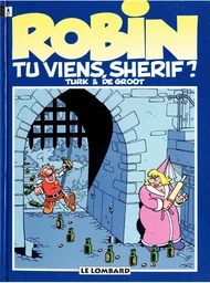 Robin Dubois – tome 17 - Tu viens, shérif ?