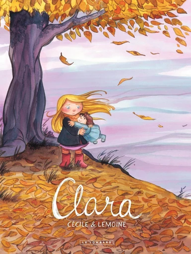 Clara - Tome 1 - Clara -  Christophe Lemoine,  Lemoine - Le Lombard