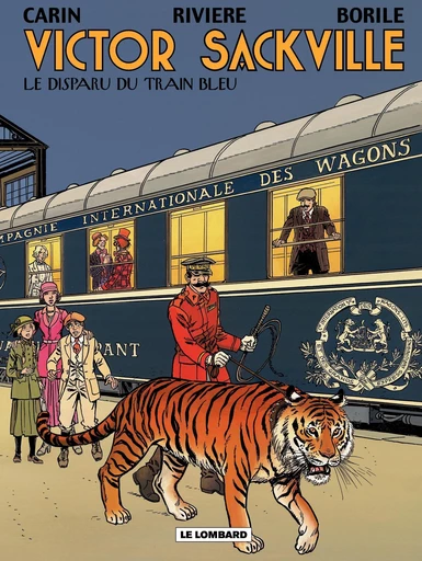 Victor Sackville - tome 21 - Le Disparu du Train Bleu -  Borile,  Rivière, Gabrielle Borile - Le Lombard