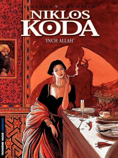 Niklos Koda - Tome 3 - 'Inch Allah' - Jean Dufaux - Le Lombard