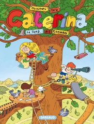 Caterina - Tome 1 - Le Gang des chevelus