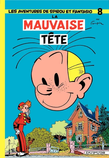 Spirou et Fantasio - Tome 8 - La mauvaise tête -  Franquin - Dupuis