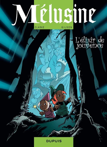 Mélusine - Tome 19 - L'élixir de jouvence -  Gilson - Dupuis