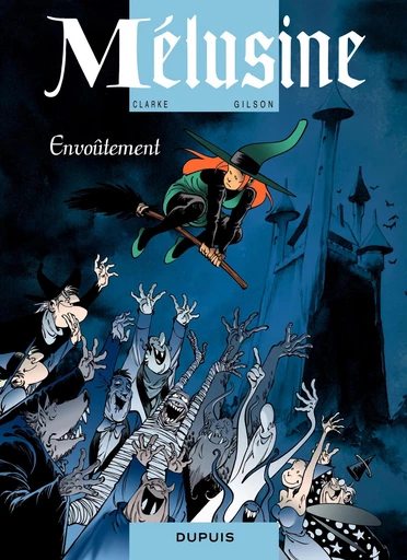 Mélusine - Tome 20 - Envoûtement -  Gilson - Dupuis