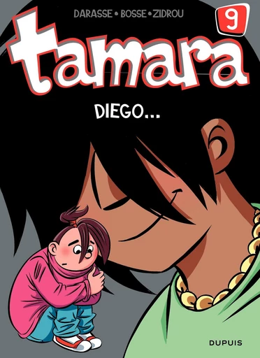 Tamara - Tome 9 - Diego ... -  Zidrou - Dupuis