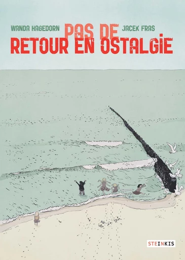 Pas de retour en Ostalgie -  Wanda Hagedorn - Steinkis BD