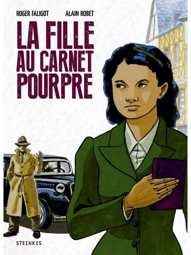 La fille au carnet pourpre -  Roger Faligot - Steinkis BD