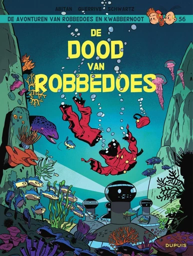 De dood van Robbedoes - Sophie Guerrive, Benjamin Abitan - Standaard Uitgeverij