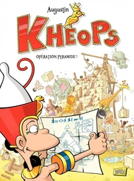 Khéops - Tome 1 - Opération Pyramide