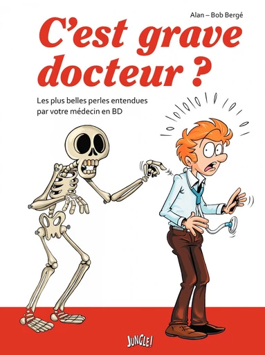 C'est grave docteur ? -  Alan - Jungle