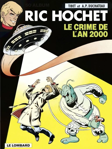 Ric Hochet - tome 50 - Le Crime de l'an 2000 - A.P. Duchâteau - Le Lombard