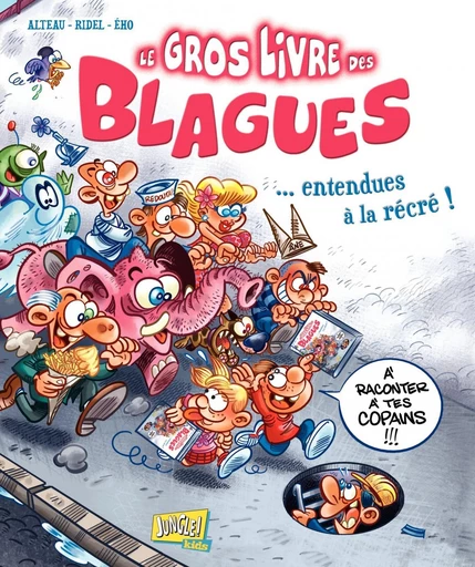 Le très gros Livre des blagues... entendues à la récré ! - Tome 1 -  Ého - Jungle