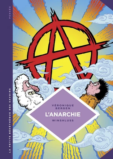 La petite Bédéthèque des Savoirs - tome 29 - L'Anarchie - Véronique Bergen - Le Lombard