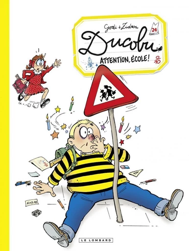 L'Elève Ducobu - Tome 24 - Attention, école! -  Zidrou - Le Lombard