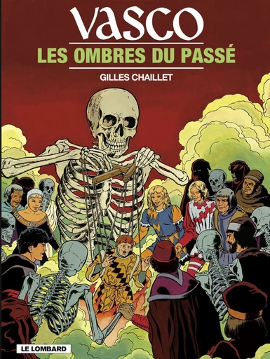 Vasco - Tome 19 - Les Ombres du passé -  Chaillet - Le Lombard