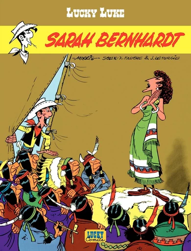 Lucky Luke - Tome 19 - Sarah Bernhardt - Xavier Fauche - Lucky Comics