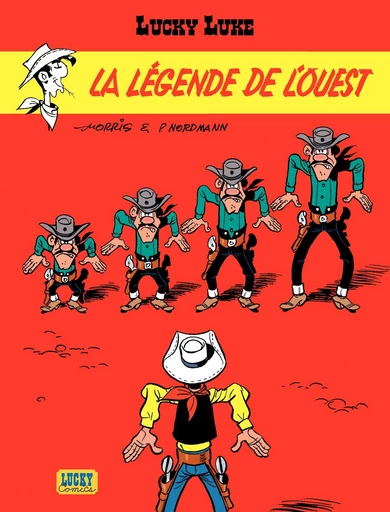 Lucky Luke - Tome 41 - La Légende de l'Ouest -  Nordmann - Lucky Comics