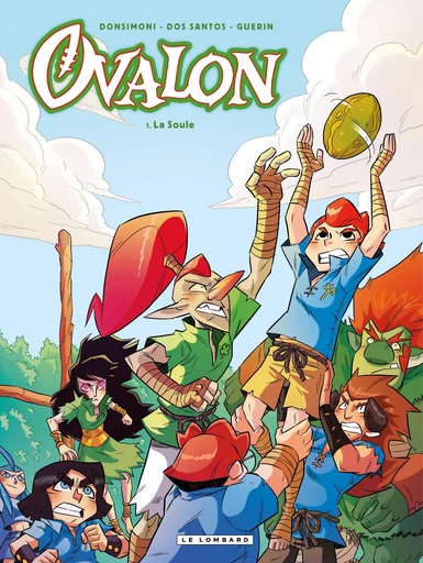 Ovalon - Tome 1 - La Soule -  Sylvain Dos Santos,  Rémi Guerin - Le Lombard