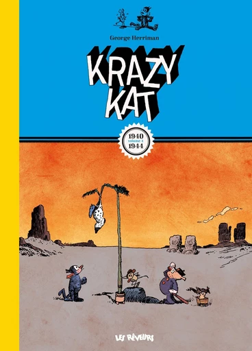 Krazy Kat - 1940-1944, volume 4 -  George Herriman - Les Rêveurs