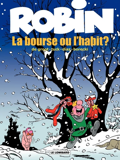 Robin Dubois – tome 21 – La Bourse ou l'Habit -  De Groot,  Díaz Vizoso - Le Lombard