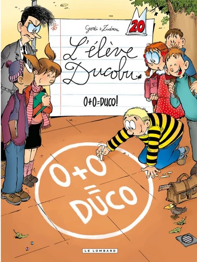 L'Elève Ducobu - Tome 20 - 0+0=Duco! -  Zidrou - Le Lombard