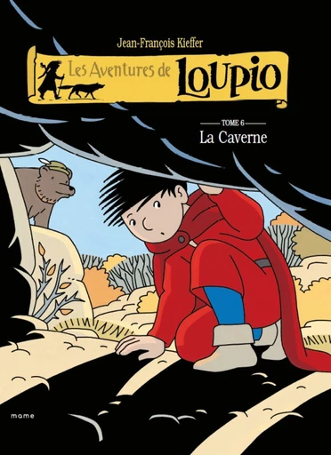 Les Aventures de Loupio - tome 6 - La Caverne - Jean-François Kieffer - Fleurus BD