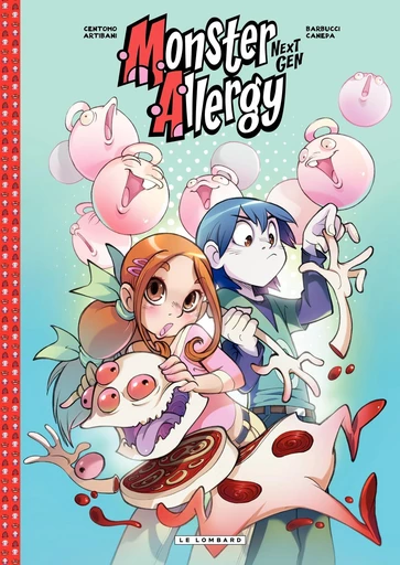 Monster Allergy Next Gen - Tome 2 - Katja Centomo, Francesco Artibani, Alessandro Barbucci - Le Lombard