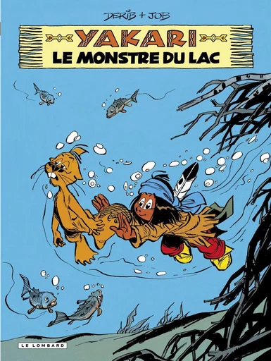 Yakari - Tome 17 - Le Monstre du lac -  Job,  Derib - Le Lombard