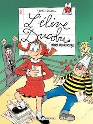 L'Elève Ducobu - Tome 10 - Miss Dix sur Dix