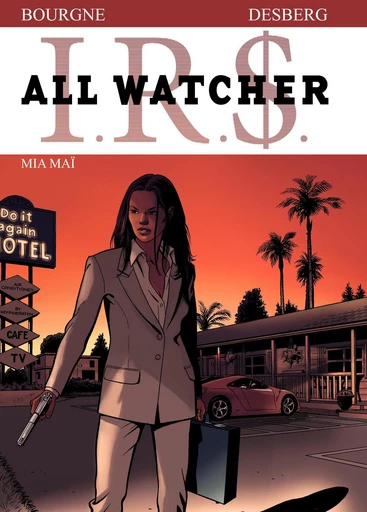 All Watcher - tome 5 - Mia Maï - Stephen Desberg - Le Lombard