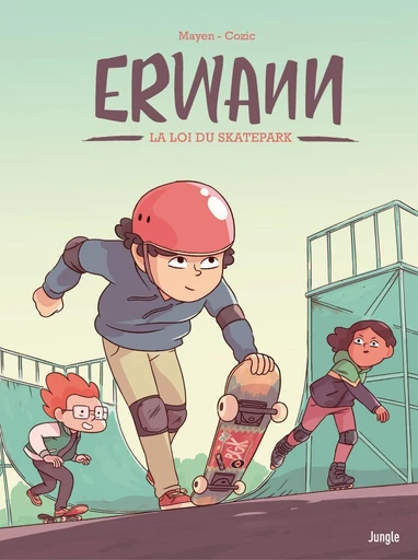 Erwann - Tome 1 - La loi du skatepark - Cédric Mayen, Yann Cozic - Jungle