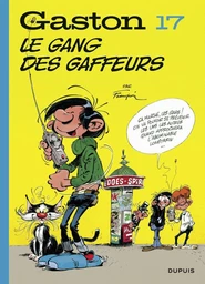 Gaston - Tome 17 - Le gang des gaffeurs