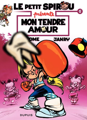 Le Petit Spirou présente... - Tome 5 - Mon tendre amour -  Janry,  Tome - Dupuis