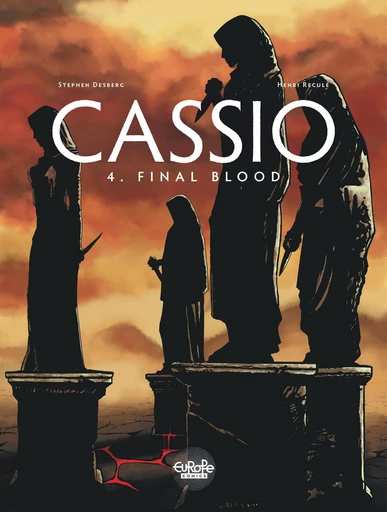 Cassio  - Volume 4 - Final Blood - Stephen Desberg - Europe Comics