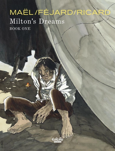 Milton's Dreams: Book One -  Ricard,  Féjard - Europe Comics