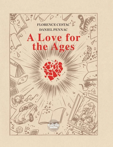 A Love for the Ages -  Daniel Pennac - Europe Comics