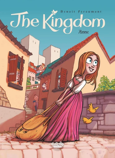 The Kingdom - Volume 1 - Anne - Benoît Feroumont - Europe Comics