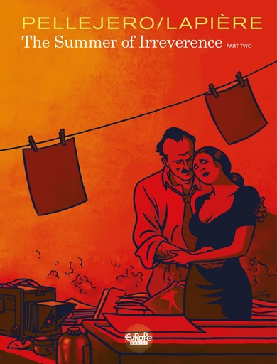 The summer of irreverence - Volume 2 - Denis Lapière - Europe Comics