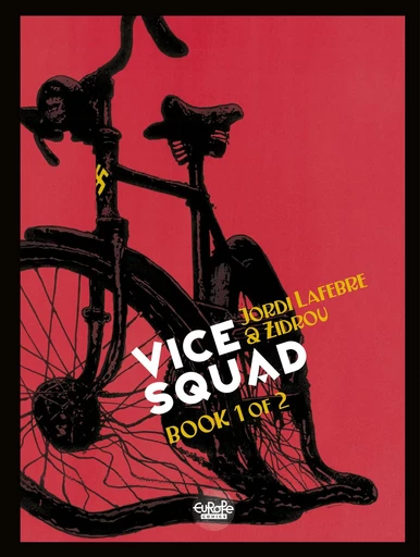 Vice Squad - Volume 1 -  Zidrou - Europe Comics