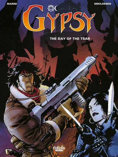 Gypsy - Volume 3 - The Day of the Tsar -  Thierry Smolderen - Europe Comics