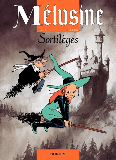 Mélusine - Tome 1 - Sortilèges -  Gilson - Dupuis