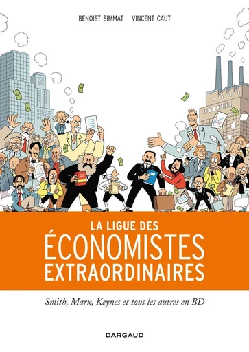 Ligue des économistes extraordinaires -  Benoist Simmat - Dargaud