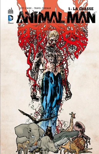 Animal Man - Tome 1 - La chasse - Jeff Lemire - Urban Comics