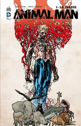 Animal Man - Tome 1 - La chasse