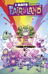 I Hate Fairyland - Tome 3 - La balade de l'amère sucette