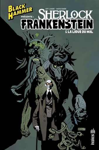 Black Hammer présente : Sherlock Frankenstein & la Ligue du Mal - Jeff Lemire - Urban Comics