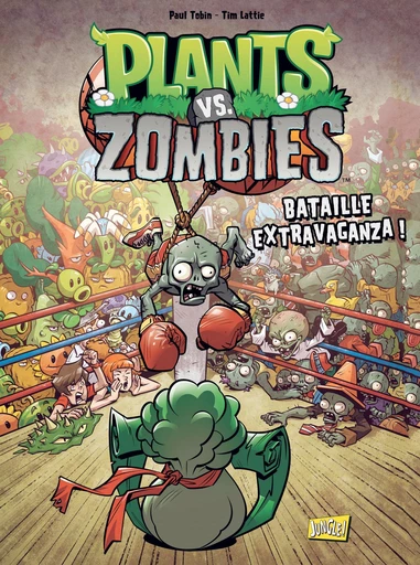 Plants vs Zombies - Tome 7 - Bataille extravaganza -  Paul Tobin - Jungle